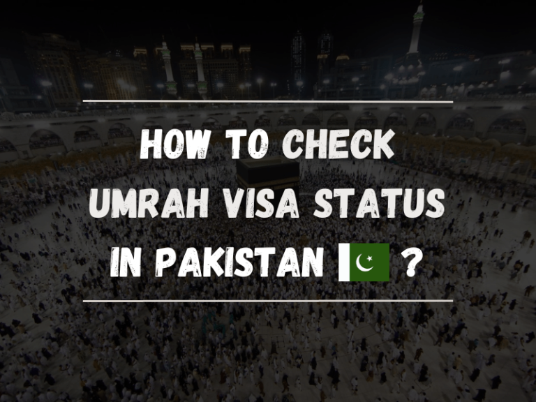 How To Check Umrah Visa Status In Pakistan TRK   How To Check Umrah Visa Status In Pakistan Guide To Follow 768x576 